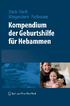 Thomas Steck Heike Pachmann Edeltraud Hertel Christel Morgenstern. Kompendium der Geburtshilfe für Hebammen. SpringerWienNewYork