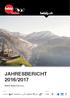 JAHRESBERICHT 2016/2017. Blatten-Belalp Tourismus