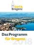 Das Programm für Bregenz