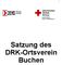 Landesverband Baden-Württemberg e.v. Satzung des DRK-Ortsverein Buchen