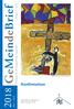 GeMeindeBrief. Konfirmation. Ausgabe 2 / Evangelische Kirchengemeinde Langenfeld. März April. Exerzitien im Alltag S. 7 ACK Forum S.
