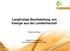 Langfristige Bereitstellung von Energie aus der Landwirtschaft
