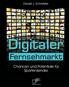 Daniel J. Schnitzler. Digitaler. Fernsehmarkt. Chancen und Potentiale für Spartensender. Diplomica Verlag
