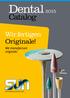 Dental Catalog. Wir fertigen Originale! We manufacture originals!