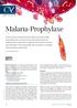 Malaria-Prophylaxe. Infektionsverhütung mittels IPM. Von Herwig Kollaritsch* Repellents