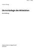 Die Archäologie des Mittelalters