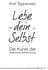Kurt Tepperwein. Start. Ziel. Die Kunst der. Selbstverwirklichung IIIIIIIIIIIIIIIIIIIIIIIIIIIIIIIIIIIIIIIIII