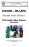 VEREINS MAGAZIN. Information über Saison 2012/2013
