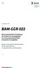 BAM-GGR 022. Baumusterspezifische Festlegung der Prüffrist von Druckgefäßen aus Faserverbundwerkstoffen (Composite-Druckgefäße)
