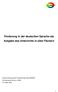 Förderung in der deutschen Sprache als Aufgabe des Unterrichts in allen Fächern
