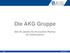 Die AKG Gruppe. Seit 95 Jahren Ihr innovativer Partner für Kühlsysteme