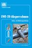 bewährt bis ins Detail! EWE-2K-Absperrschaum Einbau- und Bedienungsanleitung
