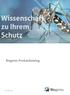 Wissenschaft zu Ihrem Schutz. Biogents Produktkatalog
