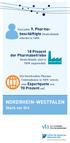 NORDRHEIN-WESTFALEN. Stark vor Ort. 18 Prozent der Pharmabetriebe. 70 Prozent auf. Fast jeder 9. Pharmabeschäftigte Deutschlands arbeitet in NRW.