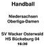 Handball Niedersachsen Oberliga-Damen SV Wacker Osterwald HS Bückeburg 04