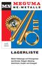 N E - M E TA L L E. seit 1950 LAGERLISTE. Metall-Halbzeuge und Erzeugnisse aus Bronze, Rotguß, Messing, Aluminium, Kupfer und Grauguß