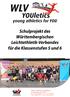 WLV YOUletics. - Young Athletics for YOU - Schulprojekt des Württembergischen Leichtathletik-Verbandes für die Klassenstufen 5 und 6