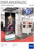 DISPLAYKATALOG 2017/2018. Innovative Präsentationssysteme. ABGEHÄNGTE DISPLAYS PORTABLE POP-UP WÄNDE L-BANNER ROLL-UP SYSTEME KUNDENSTOPPER THEKEN