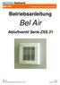 Bel Air. Competence Center Lüftungssysteme. Betriebsanleitung. Bel Air. Abluftventil Serie ZXS 31