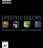 Lifestyle Colors. Ihr Leitfaden für eine erfolgreiche Farbgestaltung