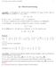Chr.Nelius: Lineare Algebra (SS 2008) 1. 4: Matrizenrechnung. c ik := a ik + b ik. A := ( a ik ). A B := A + ( B). ist A =