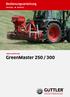 Bedienungsanleitung. grünlandpflege. GreenMaster 250 / 300