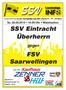 SSV. Stadionzeitung zu den Heimspielen des SSV Überherrn 30. Jahrgang Sa Uhr Waldstadion. SSV Eintracht Überherrn.