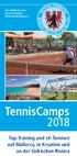 TennisCamps Top-Training und LK-Turniere auf Mallorca, in Kroatien und an der türkischen Riviera