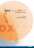 ABX Pentra DX120. Hämatologie-Analysegerät. 45 Parameter Integrierte Ausstrichverarbeitung Professionelles Validierungssystem