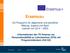 Erasmus+ EU-Programm für allgemeine und berufliche Bildung, Jugend und Sport Laufzeit von