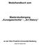Modulhandbuch zum. Masterstudiengang Kunstgeschichte / Art History. an der Otto-Friedrich-Universität Bamberg