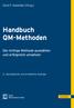 Handbuch QM-Methoden. Die richtige Methode auswählen und erfolgreich umsetzen. Gerd F. Kamiske (Hrsg.) 2., aktualisierte und erweiterte Auflage