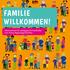 FAMILIE WILLKOMMEN! Informationen für pädagogische Fachkräfte zum Thema Regenbogenfamilien