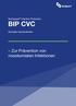 Bactiguard Infection Protection BIP CVC. Zentraler Venenkatheter. Zur Prävention von nosokomialen Infektionen