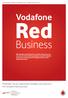 Red. Business. Vodafone. Profitieren Sie von exklusiven Vorteilen und Services mit Vodafone Red Business.