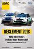 REGLEMENT ADAC Rallye Masters Deutsche Rallye-Meisterschaft VORBEHALTLICH DMSB-GENEHMIGUNG STAND: