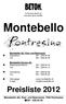 Montebello. Preisliste Montebello AG, Kies- und Betonwerk, 7504 Pontresina 081 / Montebello AG, Kies- und Betonwerk Disposition Fax