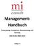 Management- Handbuch. Entwicklung, Produktion, Dienstleistung und Vertrieb. DIN EN ISO 9001:2015. Auflage 1.1