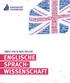 ZWEI-FACH-BACHELOR ENGLISCHE SPRACH- WISSENSCHAFT