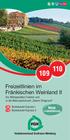 Freizeitlinien im Fränkischen Weinland II Ins Weinparadies Franken und in die Weinwanderwelt Oberer Ehegrund