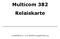 Multicom 382 Relaiskarte. Installations- und Bedienungsanleitung