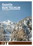 Gazetta BUN TSCHLIN. Ideen, Produkte und Geschichten aus Valsot. Ideas, prodots ed istorgias da Valsot. Winter Inviern 2013/14