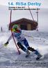 14. RiSa Derby. Sonntag, 5. März 2017 ZSV Jugend Slalom Meisterschaften 2017