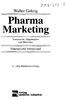 Walter Gehrig. Pharma Marketing. Instrumente, Organisation und Methoden. National und international. 2., völlig überarbeitete Auflage