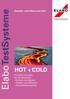 ElaboTestSysteme HOT + COLD. Qualität - ohne Wenn und Aber