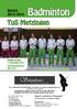 Badminton. TuS Metzingen. Saison 2013/2014. Hobbyturnier 17. November Schnupperkurse März