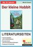 Der kleine Hobbit LITERATURSEITEN. Ab 10 Jahren. Moritz Quast. Textverständnis und Lesekompetenz Rechtschreibund Konzentrationsübungen
