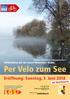 Per Velo zum See. Eröffnung: Sonntag, 3. Juni mit Wettbewerb. Solothurn Burgäschisee Herzogenbuchsee Willkommen auf der neuen Wasseramt-Route