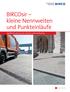 BIRCOsir kleine Nennweiten und Punkteinläufe. Stabilität für schwere Lasten und hohes Verkehrsaufkommen