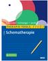 Schematherapie. Faßbinder Schweiger Jacob THERAPIE-TOOLS. 2. Auflage E-BOOK INSIDE + ARBEITSMATERIAL ONLINE-MATERIAL